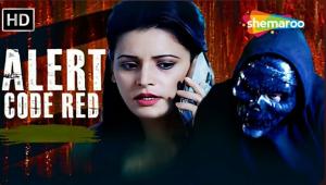 Alert Code Red [Hindi]