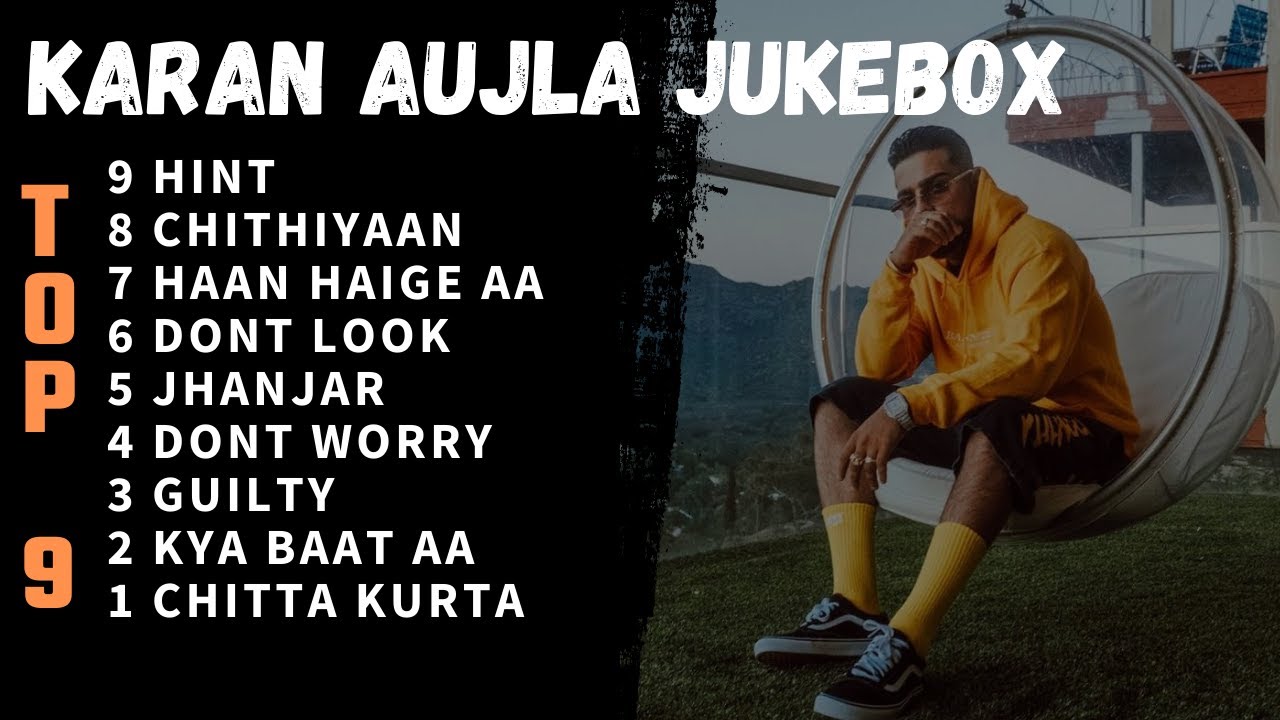 Karan Aujla Top 9 Songs | Street Records