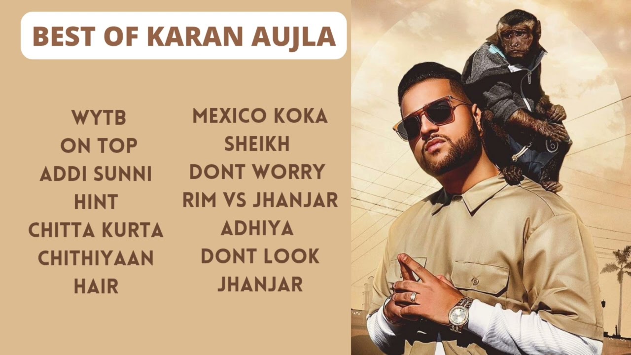 Best of Karan Aujla || Best collection of Karan Aujla