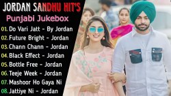 Jordan Sandhu New All Song Playlist | Punjabi jukebox | Jordan Sandhu new song #jordansandhunewsongs