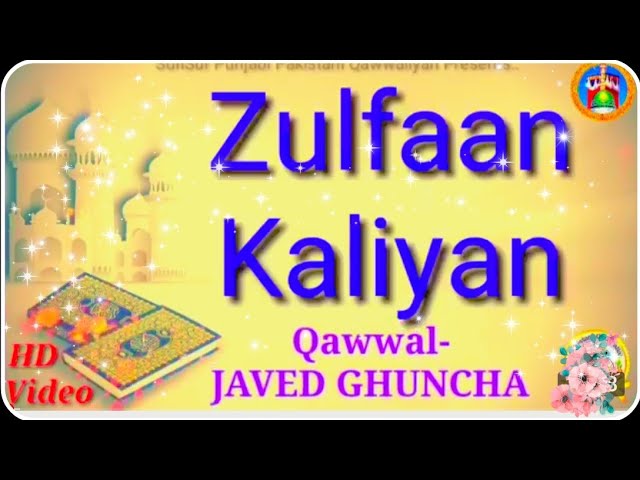 Javed Guncha Qawwal - Zulfan Kaliyan Ghongar Qawali poster — similar to Atif Aslam Best Naats & Qawali's Collection || M.A.S.K - 2.0