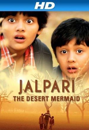 Jalpari: The Desert Mermaid [Hindi]