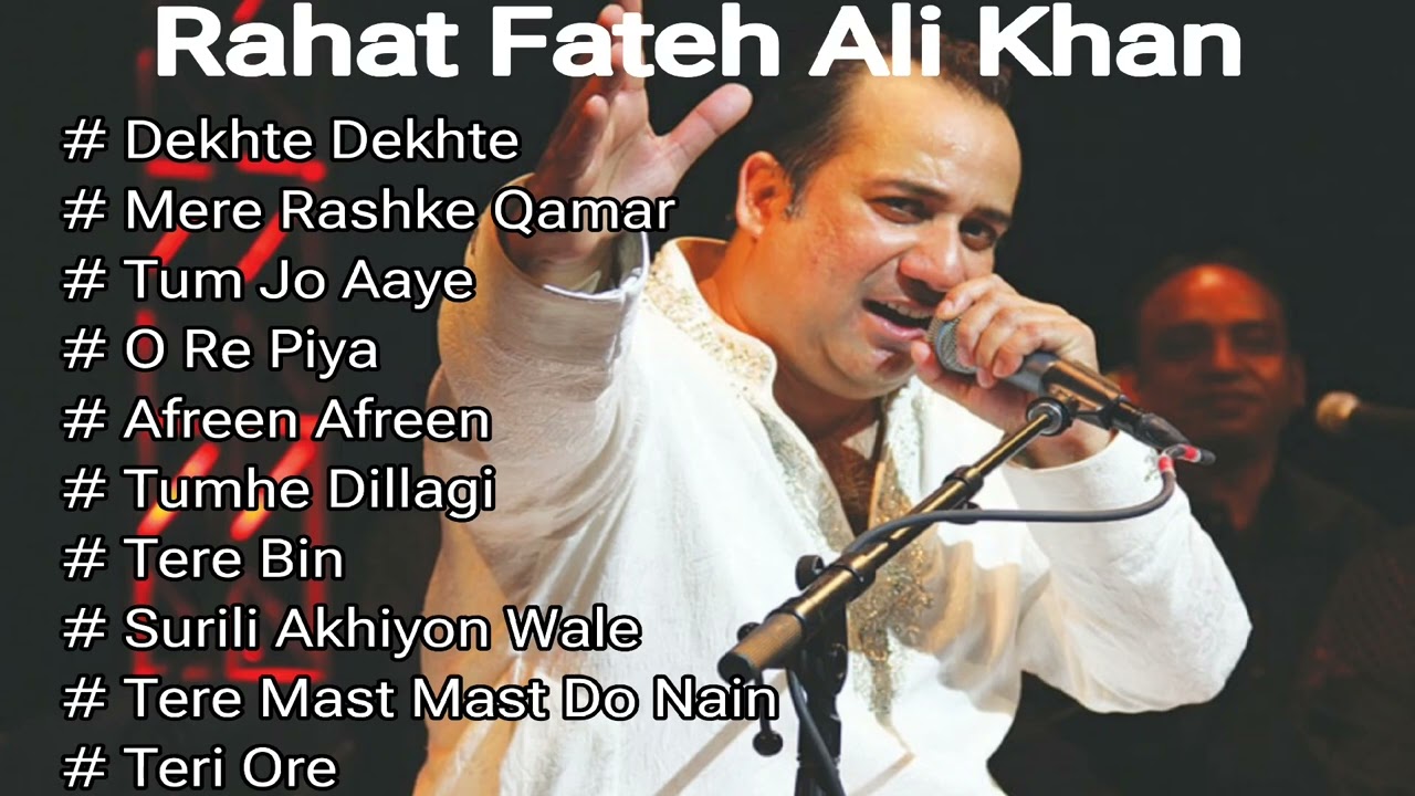 Rahat Fateh Ali Khan Songs ❣️| Best Of Rahat Fateh Ali Khan Songs | Rahat Fateh Ali Khan Hindi Songs