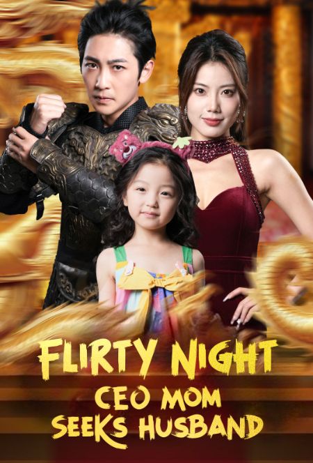 Flirty Night: CEO Mom Seeks Husband poster