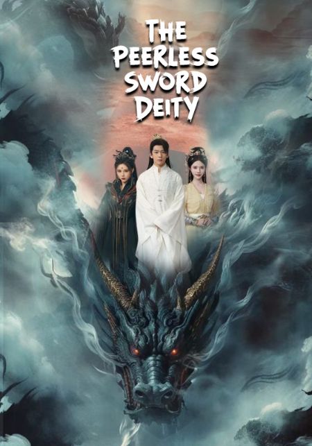The Peerless Sword Deity poster