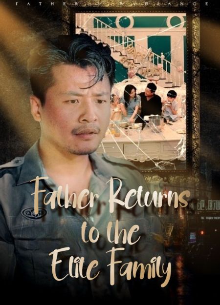 Father Returns to the Elite Family poster