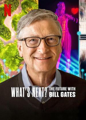 What's Next: The Future with Bill Gates [Version française]