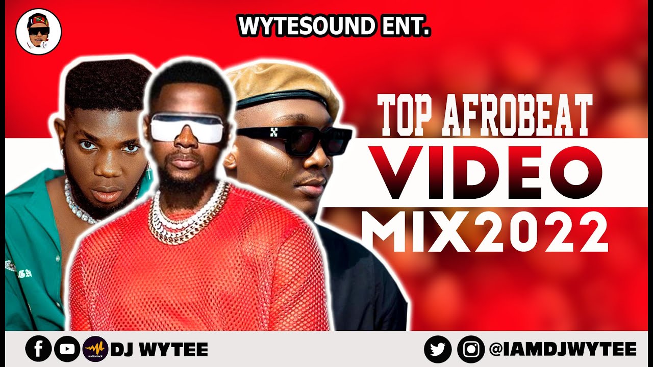 AFROBEAT VIDEO MIX 2022 #OMAH LAY #WOMAN VIDEO MIX 2022| DJ WYTEE #BURNA BOY| #KIZZ DANIEL #BUGA