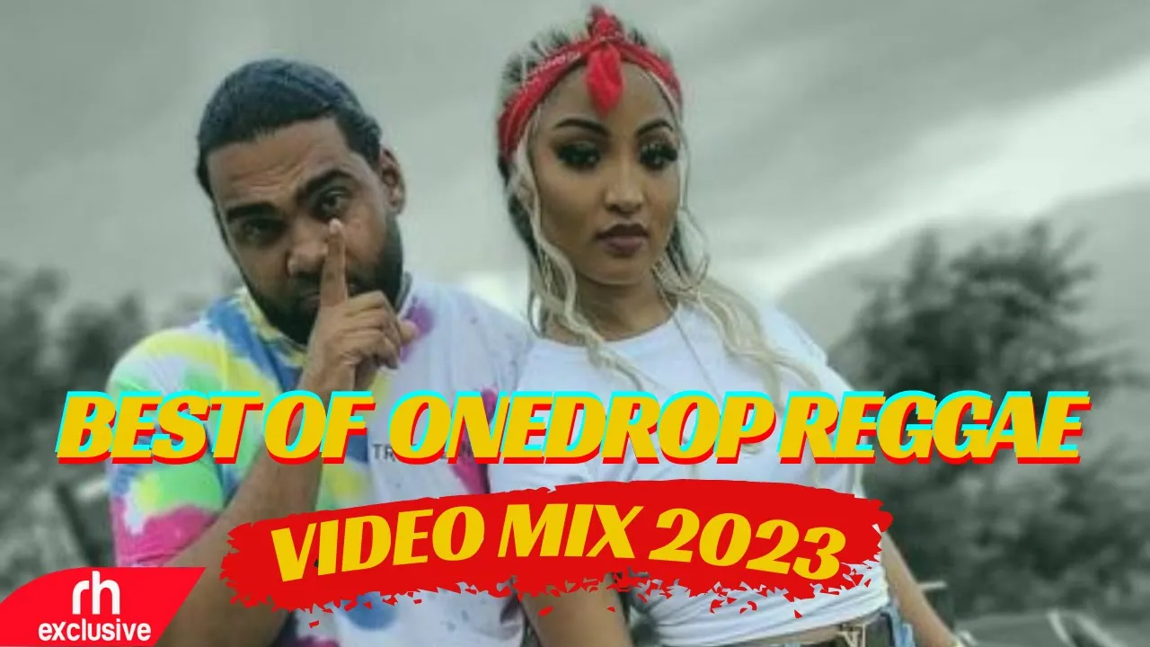 BEST OF ONEDROP REGGAE SONGS VIDEO 2023 BY DJ KINGBOY FT SHENSEEA,BUSY SIGNAL,CHRIS MARTIN /RH RADIO