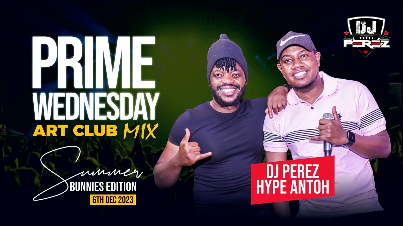 Club Bangers | Best of Afrobeat, Bongo, Kenya, Amapiano & Dancehall | DJ Perez | Hype Antoh