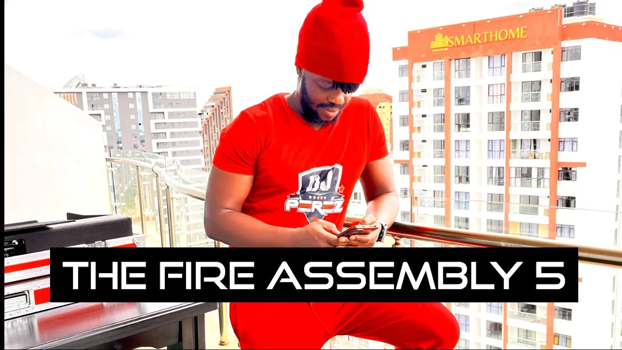 THE FIRE ASSEMBLY 5 | AFROBEAT MIX 2024 | AMAPIANO MIX 2024 | DJ PEREZ (Afrobeat & Amapiano Mix)