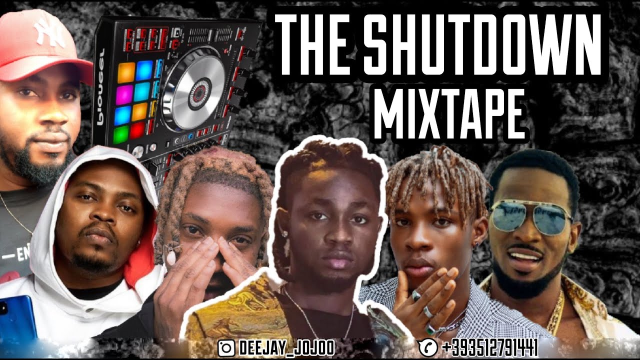 LATEST 2021 NAIJA AFROBEAT SHUTDOWN MIX BY DJ JOJO FT OMAH LAY|FIREBOY|BURNA BOY|JOEBOY|D'BANJ|FALZ