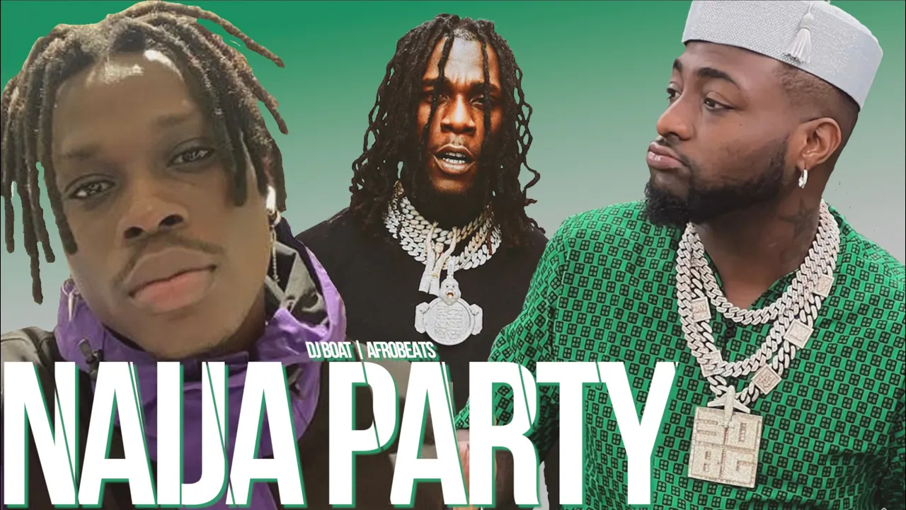 NAIJA AFROBEATS PARTY MIX | NAIJA AMAPIANO | NAIJA PARTY MIX (BADDEST BOY REMIX, DAVIDO, PERU REMIX)