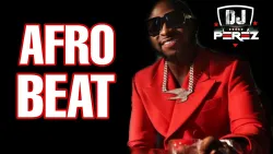 TOP AFROBEAT MIX 2022 | NAIJA MIX | DJ PEREZ | BURNA BOY | JOEBOY | DAVIDO | YEMI ALADE | RUGER