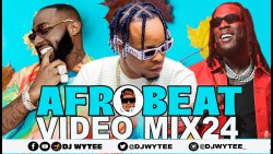 BEST JANUARY 2024 NAIJA AFROBEAT VIDEO MIX BY {DJ WYTEE} FT #BURNA BOY #WIZKID #DAVIDO#ASAKEOMAH LAY