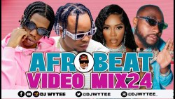 AFROBEAT BEST CHILLING 2024 VIDEO MIX (DJ WYTEE) #tyla #FIREBOY, #omahlay #WIZKID, #TEMS, #ASAKE