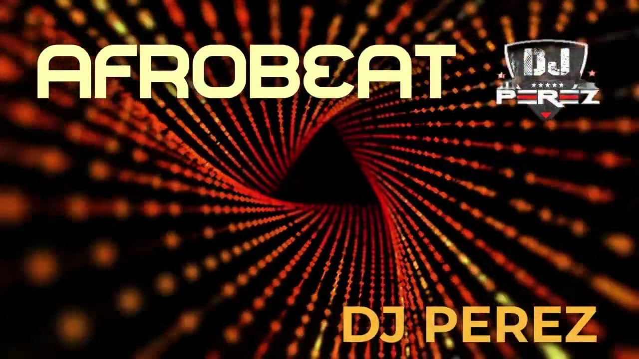 NAIJA AFROBEAT MIX 2023 | AFROBEATS | DJ PEREZ (Rema, Omah Lay, Burna Boy)