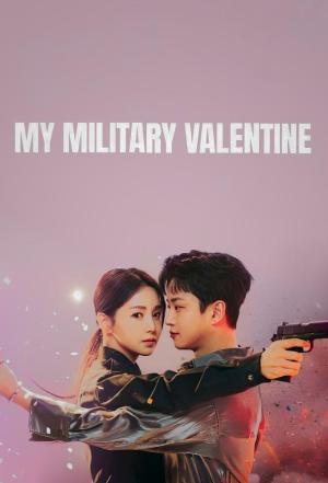 My Military Valentine [Russian]