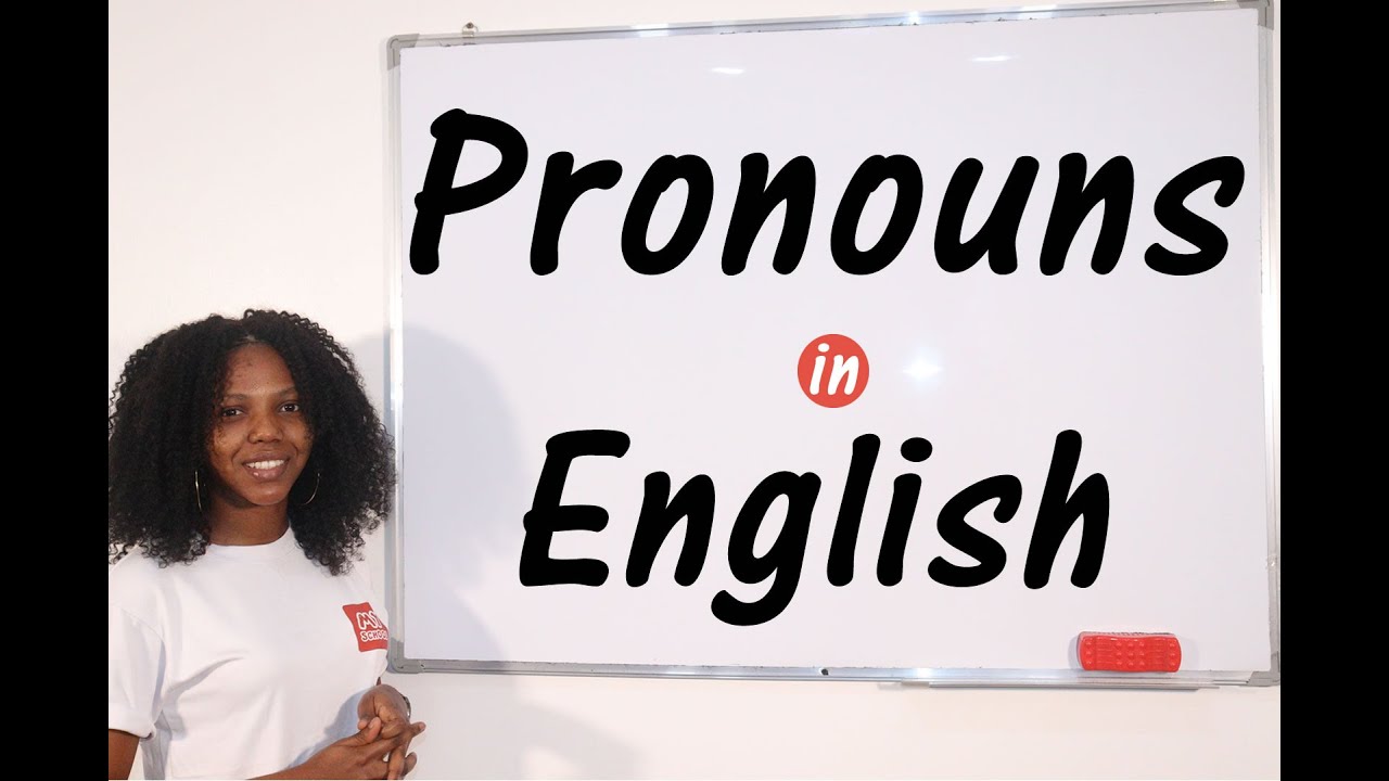 Pronouns - Classes of Words - English Grammar