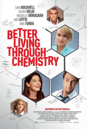 Better Living Through Chemistry [Version française]