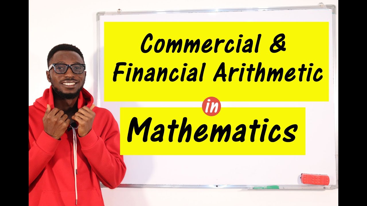 Commercial and financial arithmetic