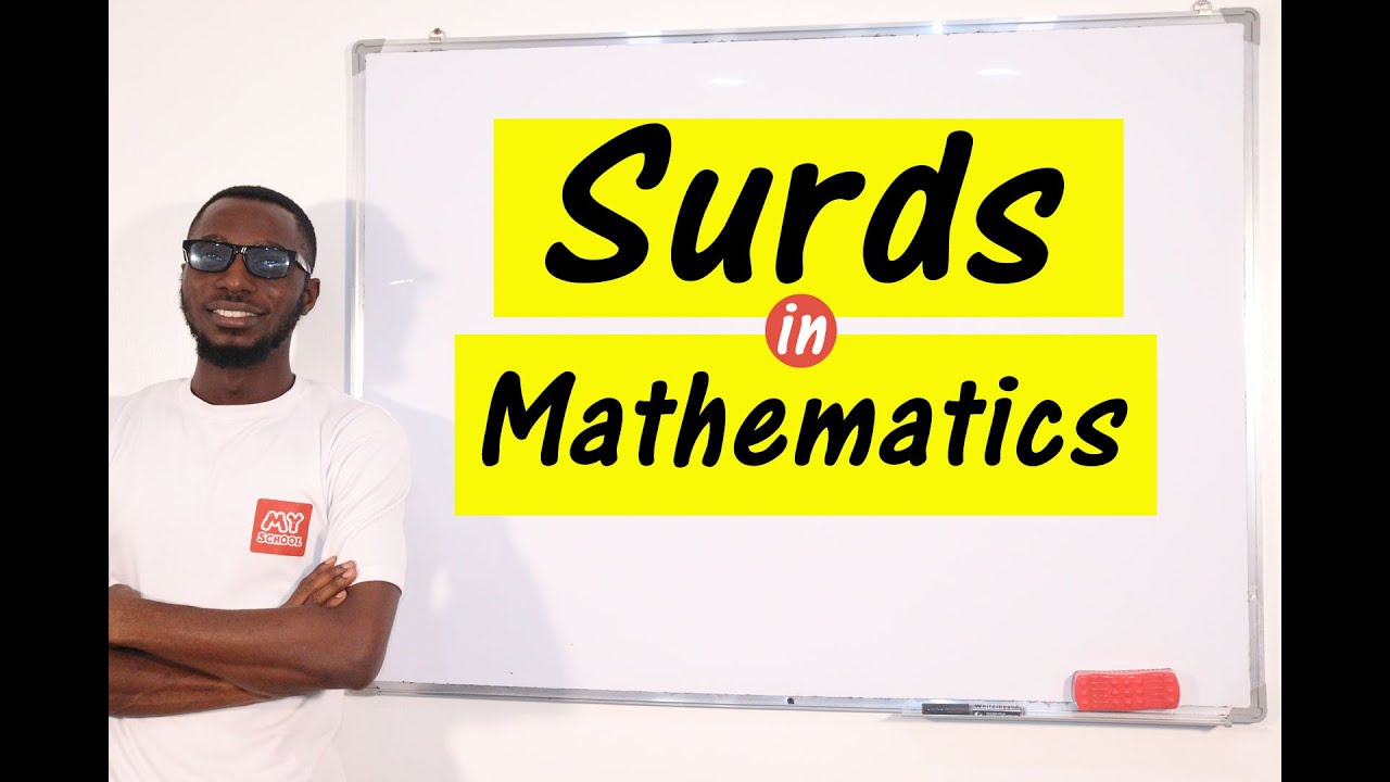 Surds - Number and Numeration