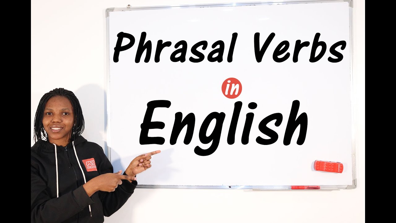 Phrasal Verbs - English Grammar
