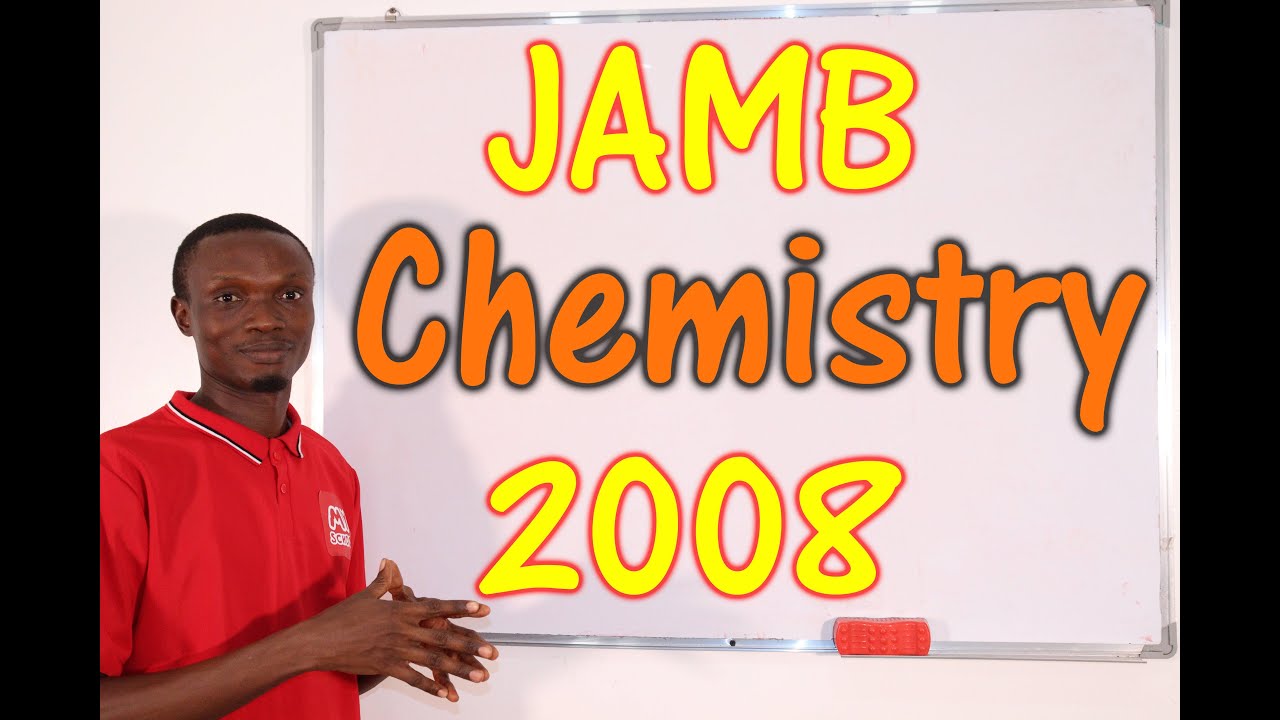 2008 JAMB Chemistry Past Questions