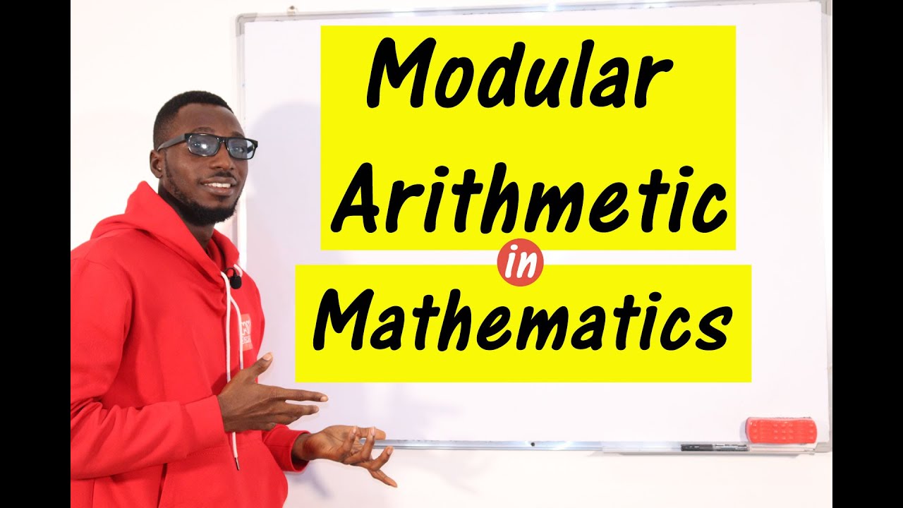 Modular Arithmetic - Number and Numeration