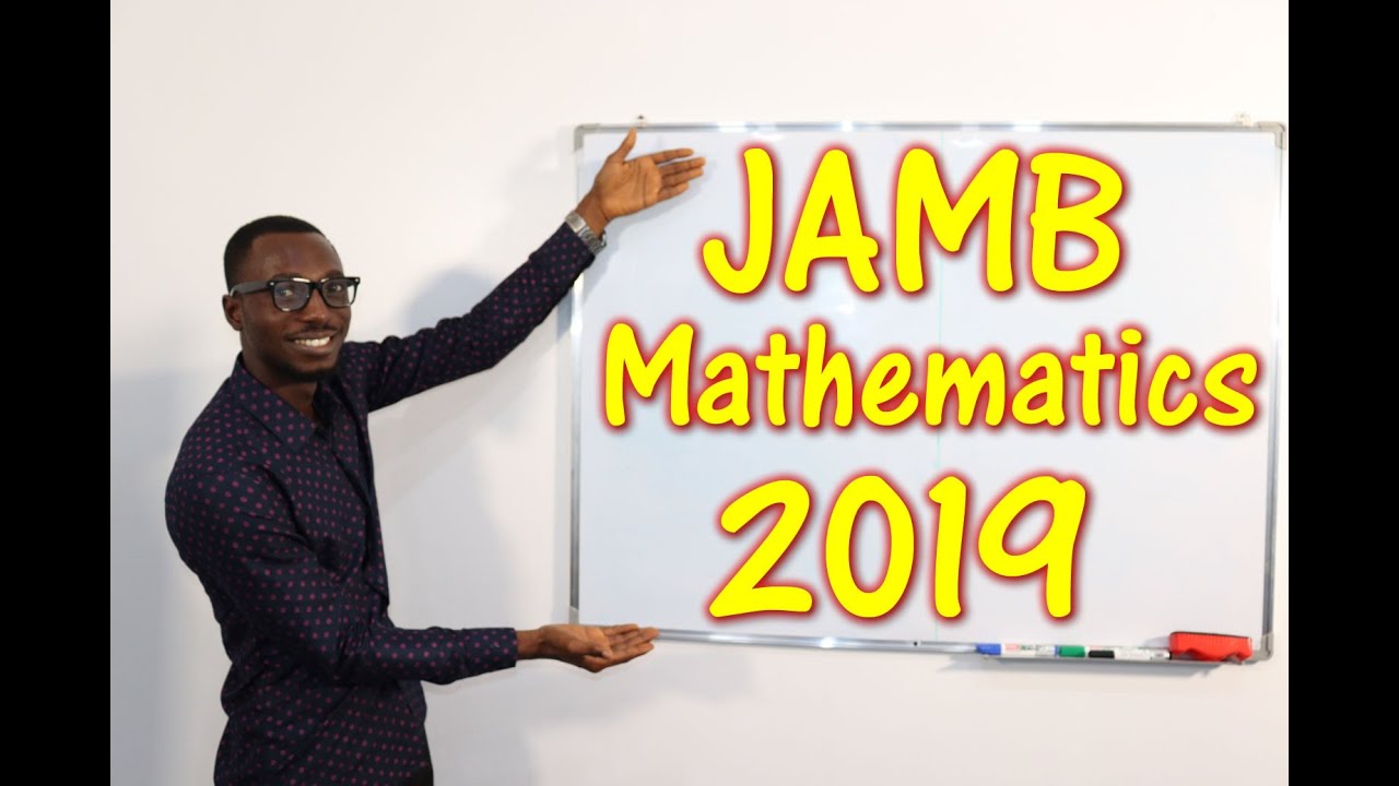 2019 JAMB Mathematics Past Questions
