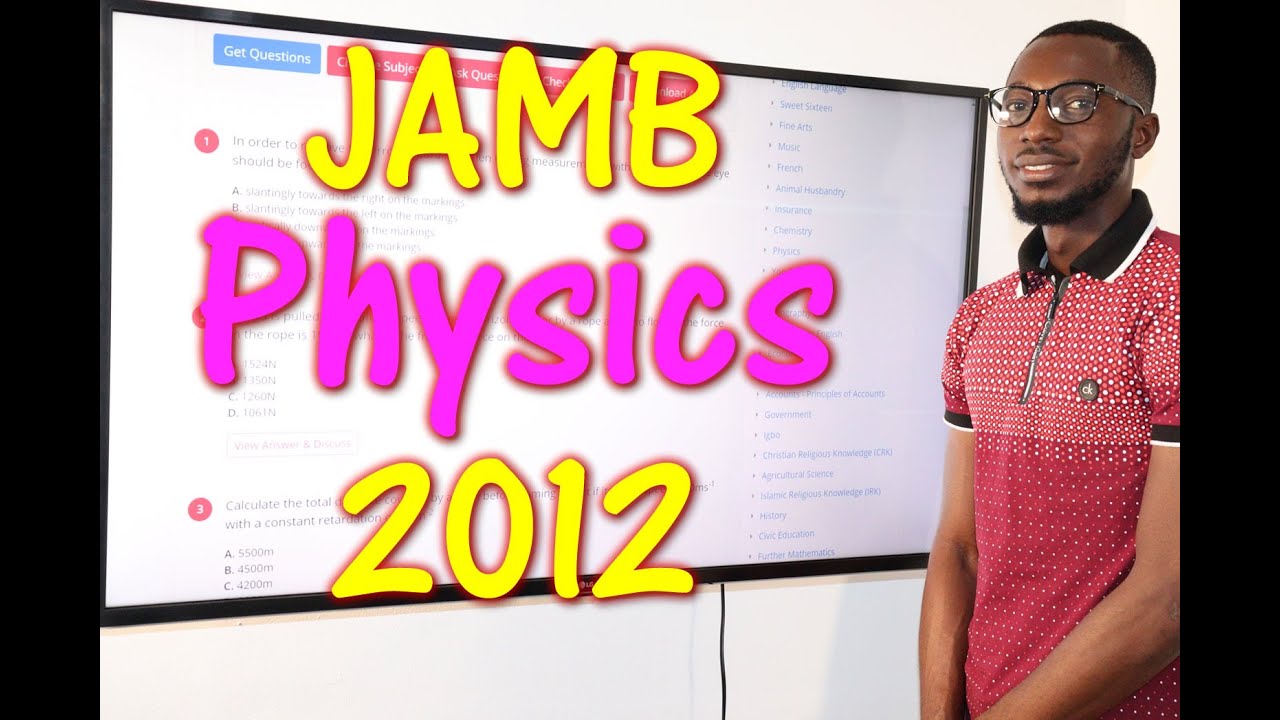 2012 JAMB Physics Past Questions