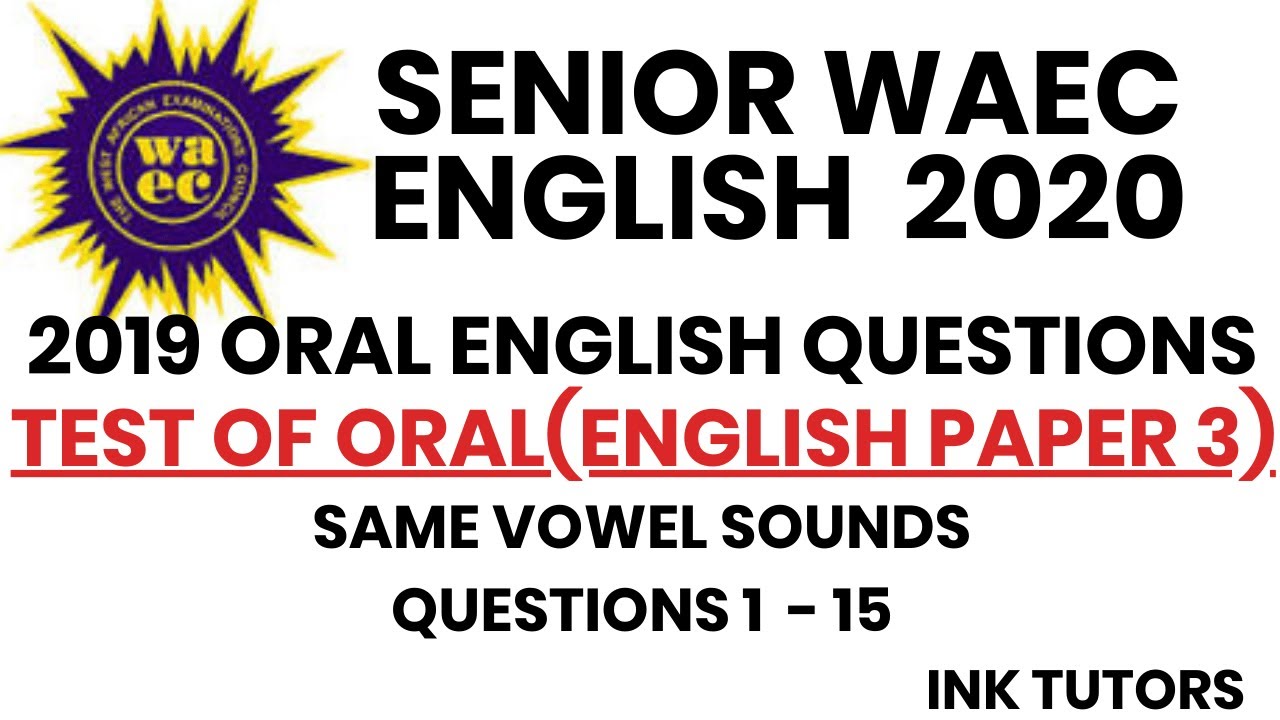 WAEC MAYJUNE 2019 PAPER 3