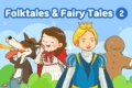 Folktales & Fairy Tales 2 | LittleFox