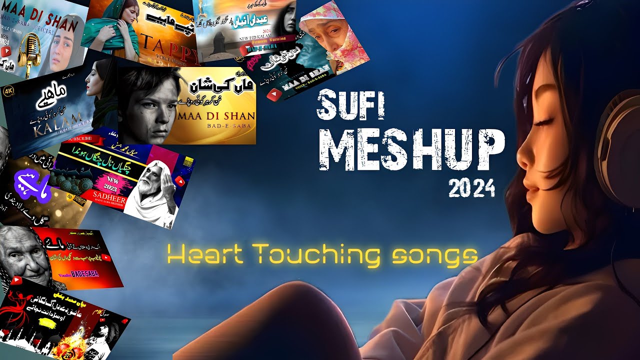 Soulful Sufi Mashup Songs Kalam Mahiye Remix-Bad E Saba Official#mashup #lofi