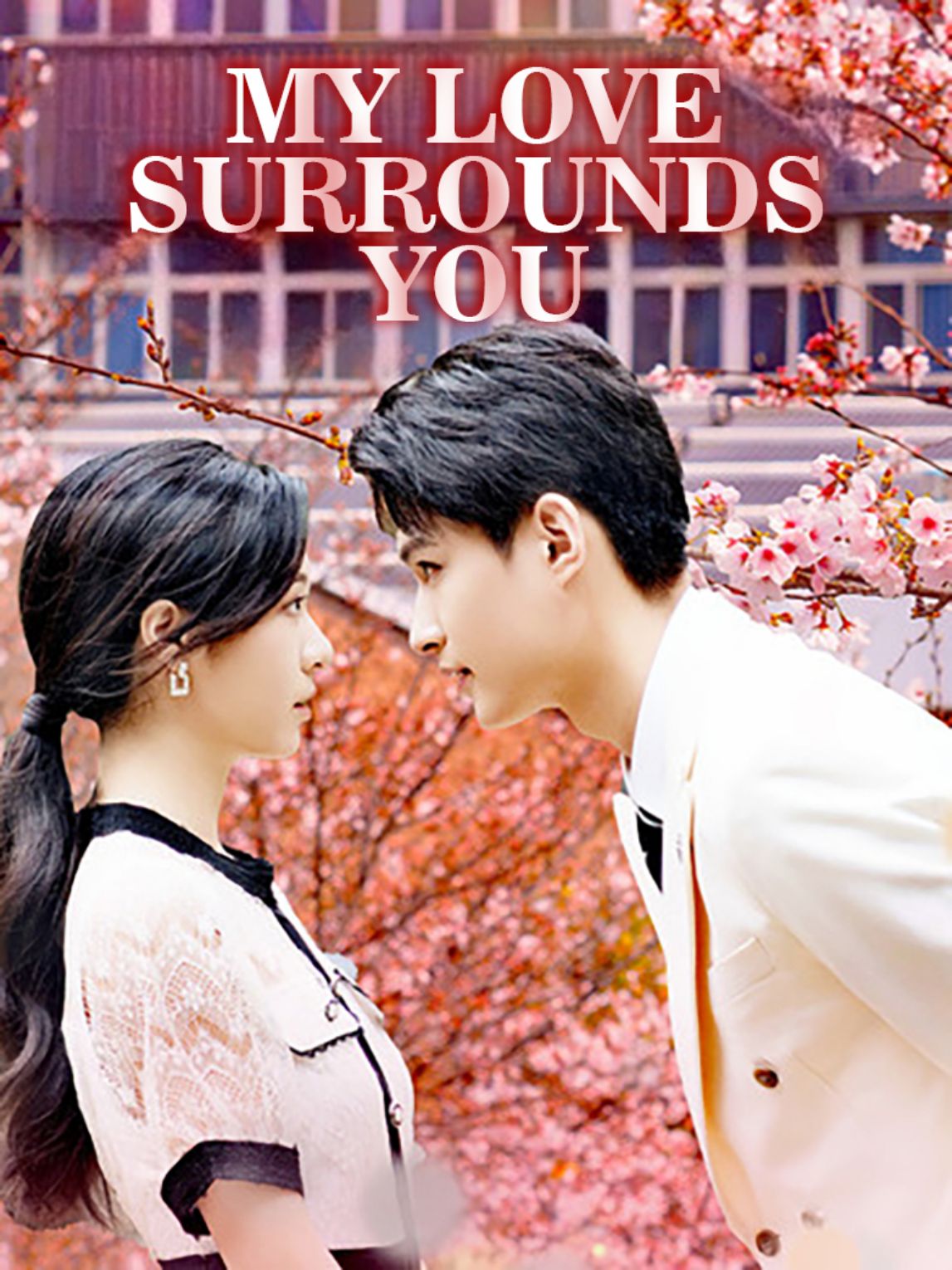 My Love Surrounds You poster