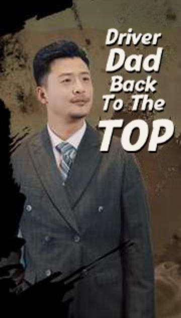 Driver Dad Back to the Top poster