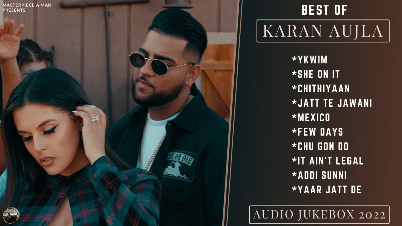 Best Of Karan Aujla Song || Punjabi Jukebox || Karan Aujla Hit Songs Playlist || @MasterpieceAMan