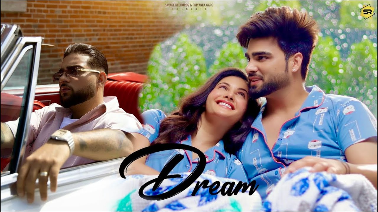 Dream (Official Video) Inder Chahal | Karan Aujla | Yeah Proof | Amyra | Latest Punjabi Song 2022 background