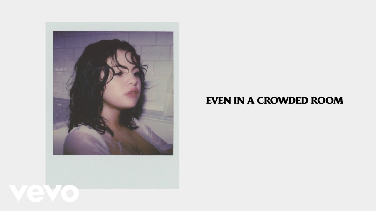 Selena Gomez - Crowded Room (Official Lyrics) ft. 6LACK background