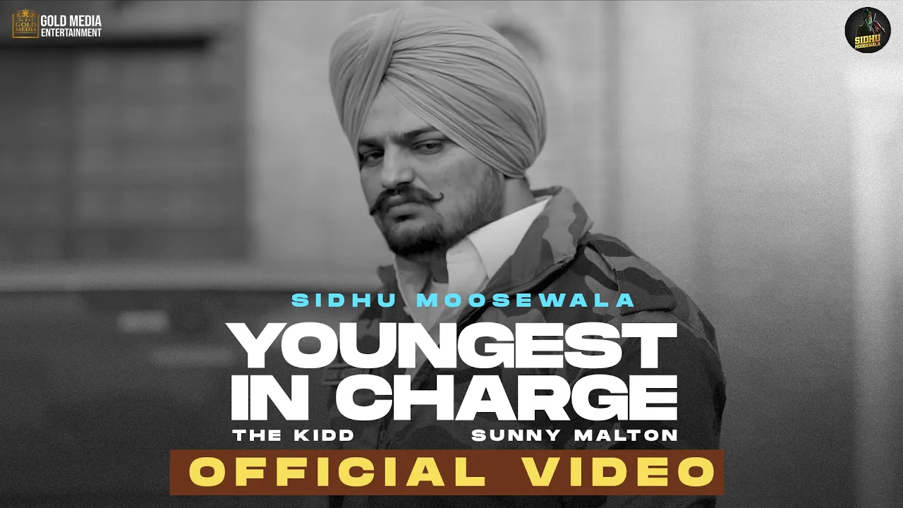 YOUNGEST IN CHARGE (OFFICIAL VIDEO) SIDHU MOOSE WALA | SUNNY MALTON | LATEST PUNJABI SONGS 2022 backdrop