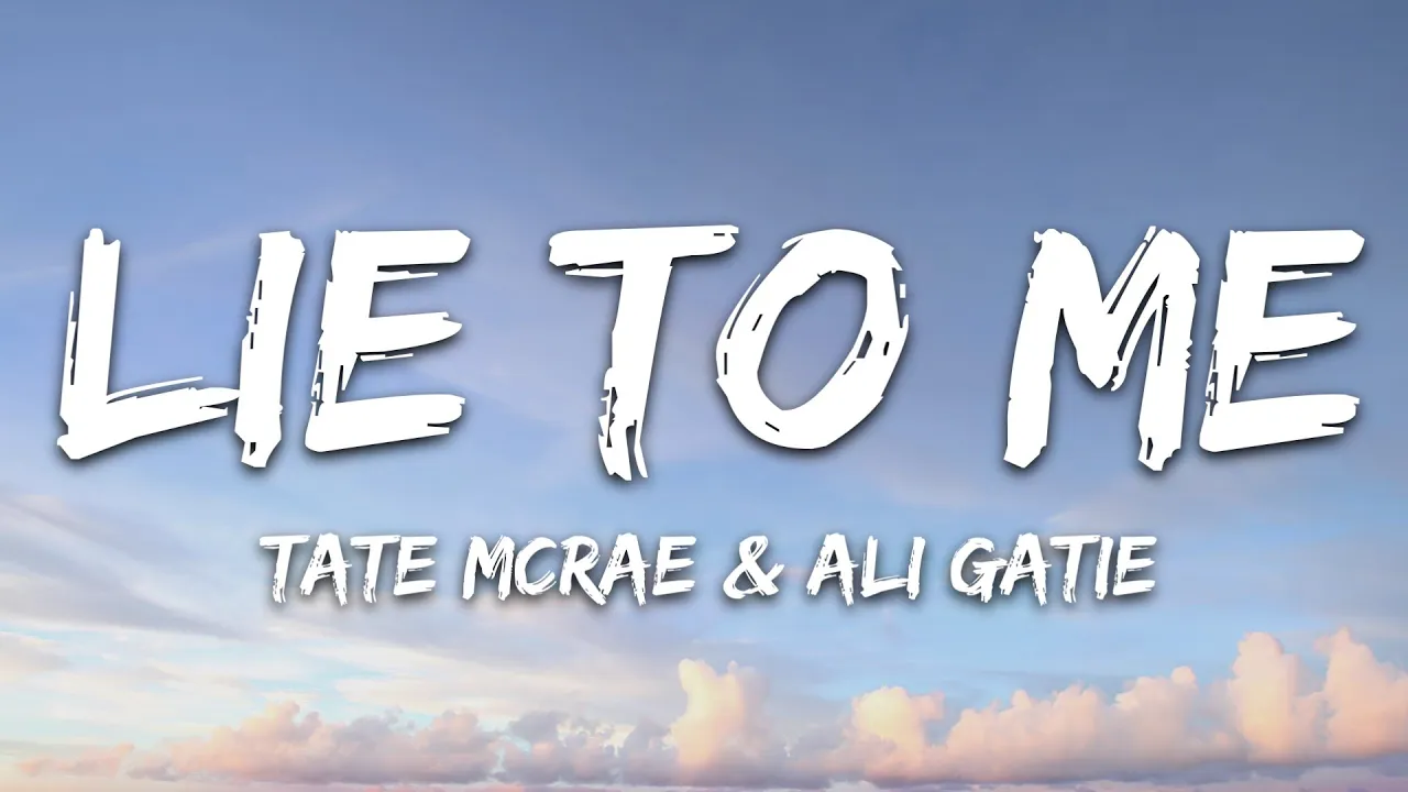 Tate McRae x Ali Gatie - lie to me (Lyrics) backdrop