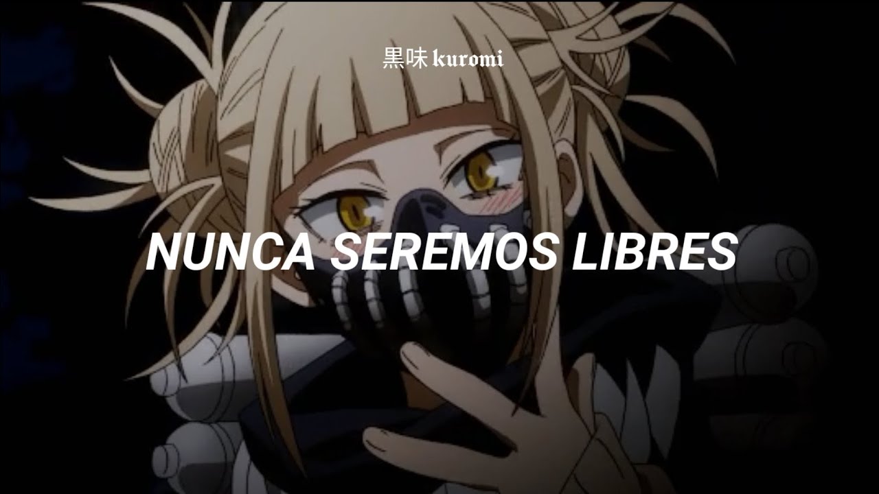 Blood // Water - Grandson (sub. Español) // Toga Himiko background