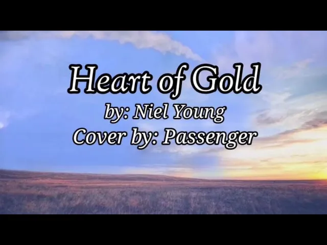 🎵 Heart of Gold/Cover By: Passenger/Music Lyrics 🎶 background