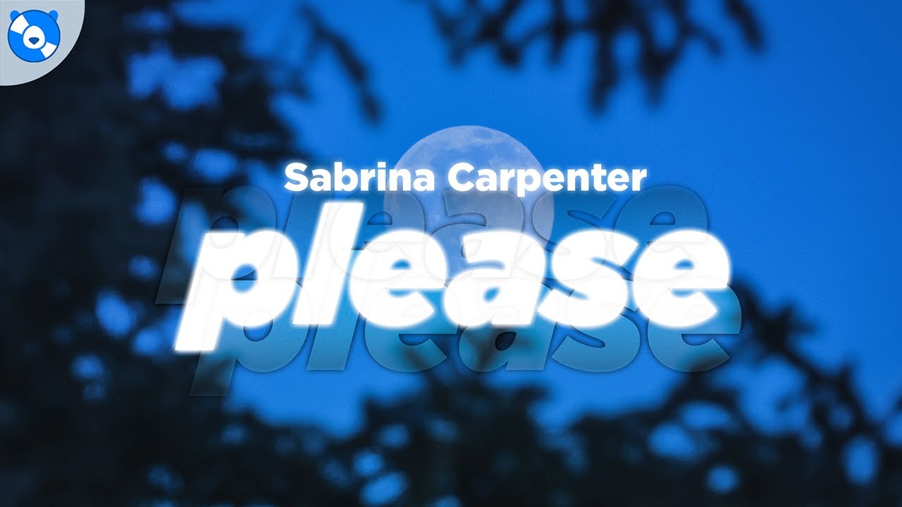 Sabrina Carpenter - Please Please Please (Clean - Lyrics) backdrop