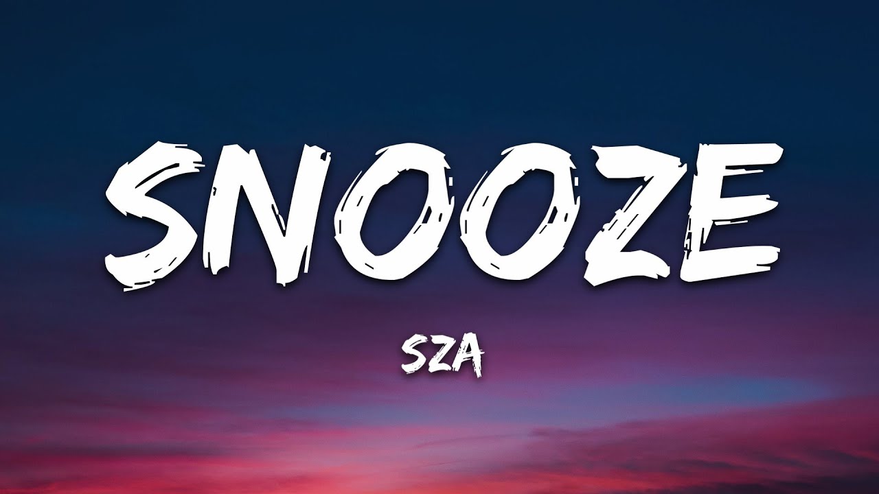 SZA - Snooze (Lyrics) background