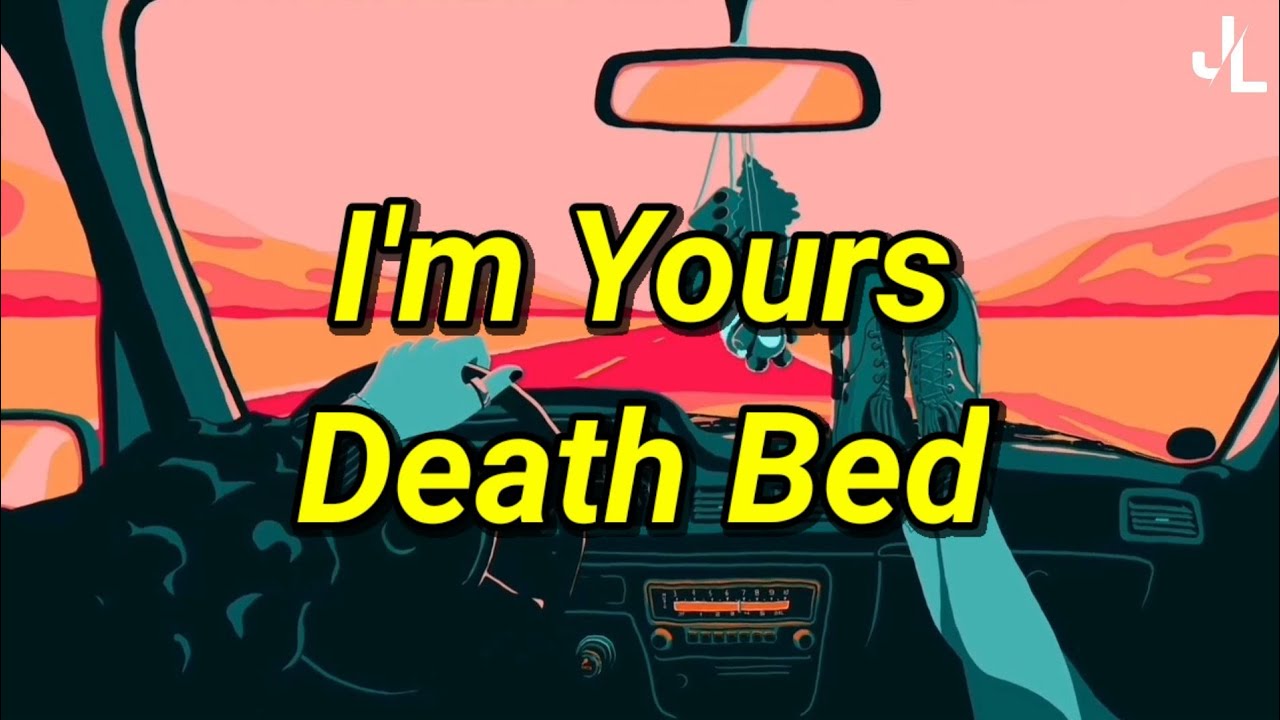 I'm yours x Death bed - Jason Mraz & Powfu (Lyrics Video) background
