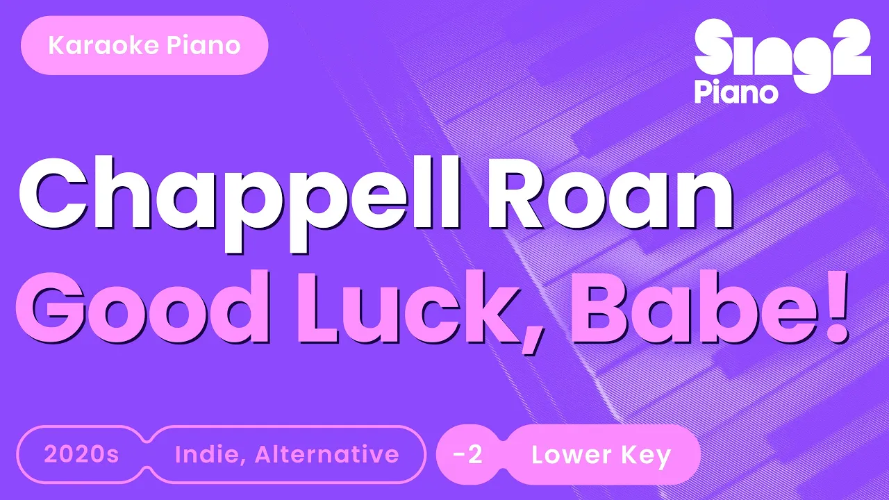 Chappell Roan - Good Luck, Babe! (Lower Key) Piano Karaoke