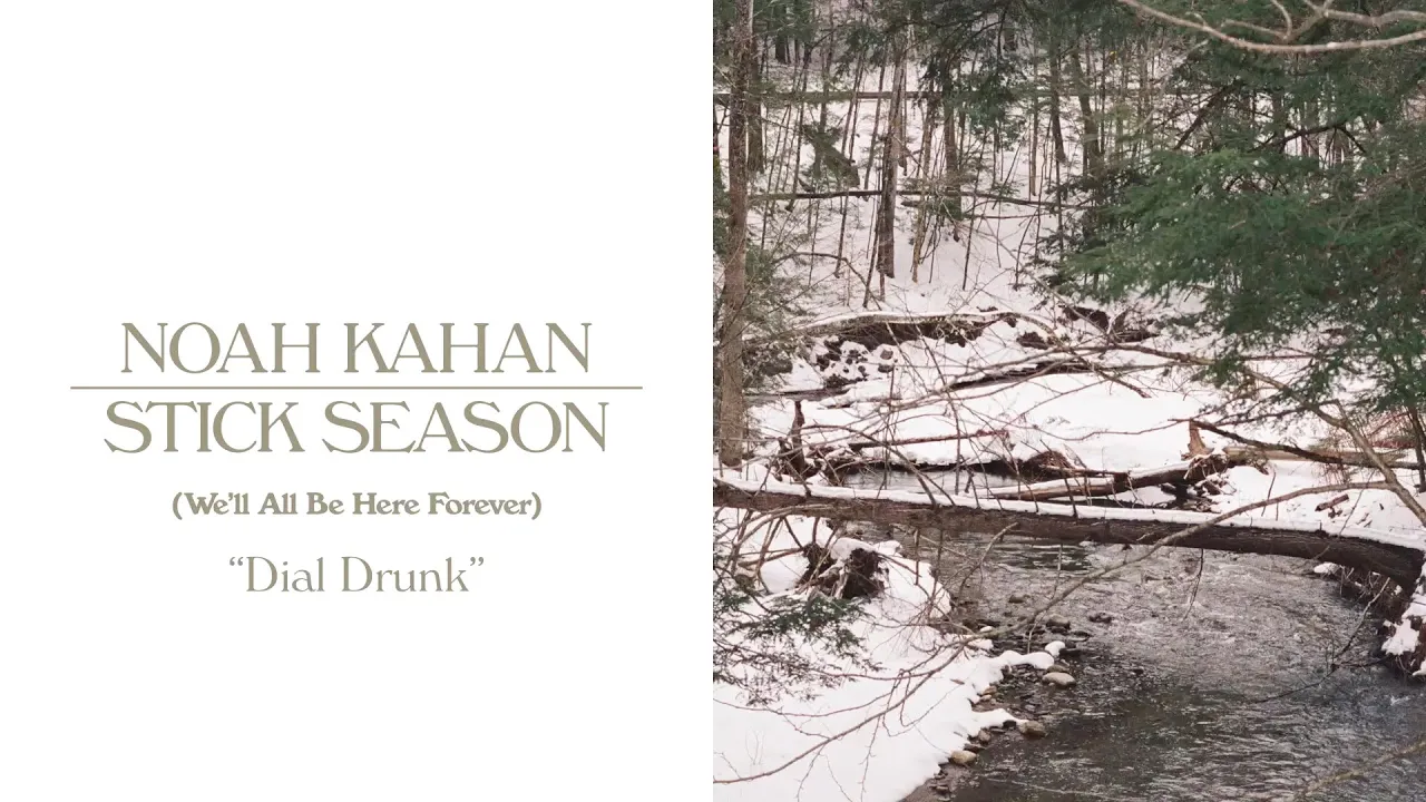 Noah Kahan - Dial Drunk (Official Lyric Video) background