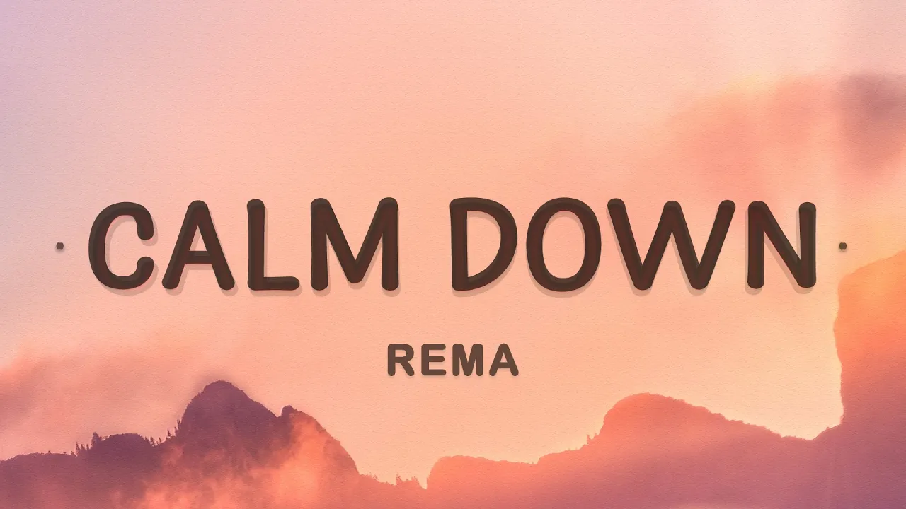 Rema - Calm Down (Lyrics) background
