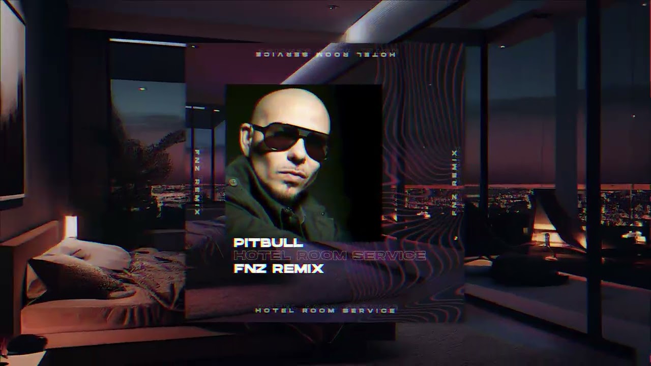 Pitbull - Hotel Room Service (FNZ Remix) background